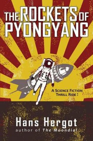 Cover of The Rockets of Pyongyang