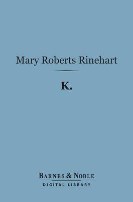 Cover of K. (Barnes & Noble Digital Library)