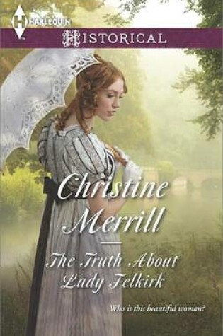 Cover of The Truth about Lady Felkirk