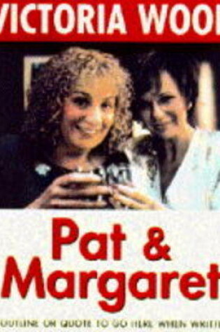 Cover of Pat and Margaret