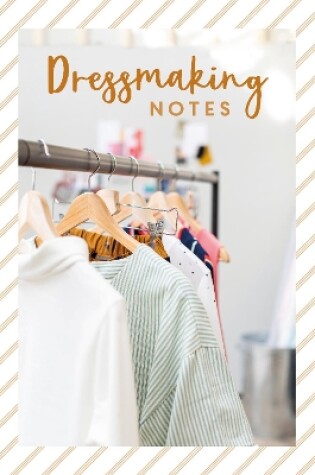 Cover of Dressmaking Notes