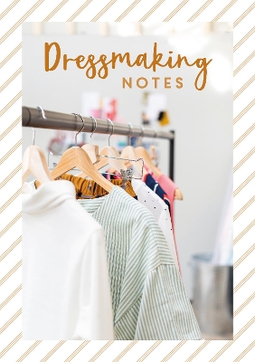 Book cover for Dressmaking Notes