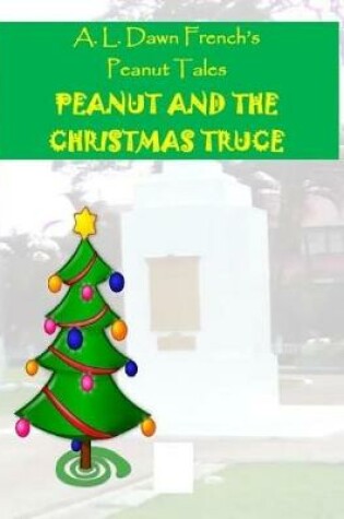 Cover of Peanut and the Christmas Truce