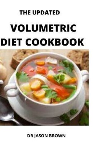 Cover of The Updated Volumetric Diet Cookbook