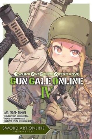 Cover of Sword Art Online Alternative Gun Gale Online, Vol. 4 (manga)