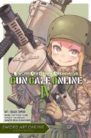 Cover of Sword Art Online Alternative Gun Gale Online, Vol. 4 (manga)