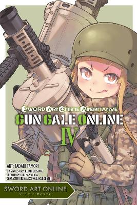 Cover of Sword Art Online Alternative Gun Gale Online, Vol. 4 (manga)