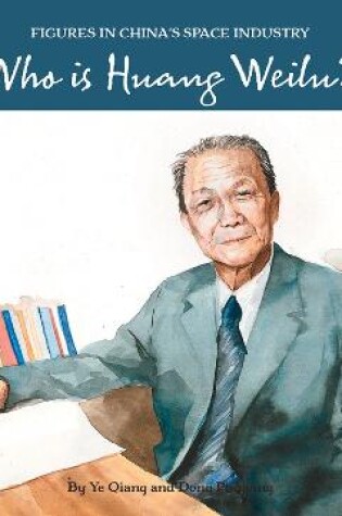Cover of Who Is Huang Weilu?