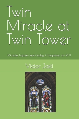 Book cover for Twin Miracle at Twin Tower