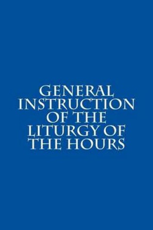 Cover of General Instruction of the Liturgy of the Hours