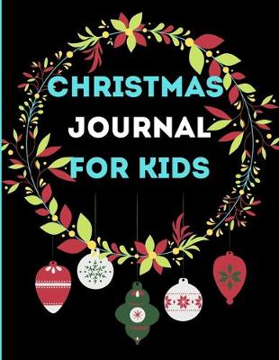 Book cover for Christmas Journal For Kids