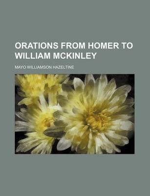 Book cover for Orations from Homer to William McKinley Volume 4