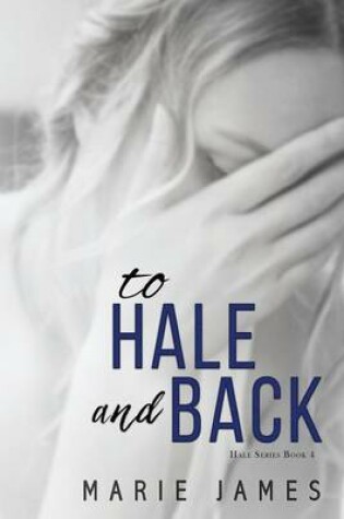 Cover of To Hale and Back