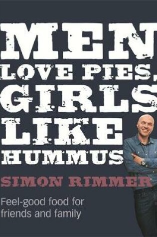 Cover of Men Love Pies, Girls Like Hummus