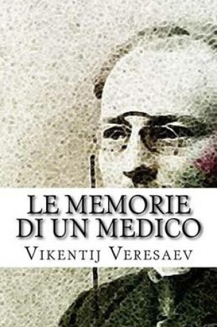 Cover of Le Memorie Di Un Medico