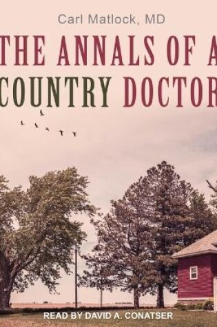 Cover of The Annals of a Country Doctor