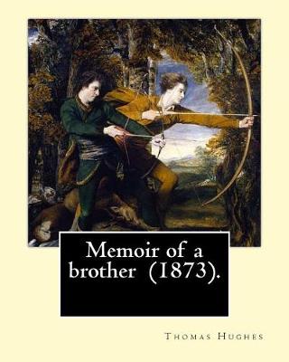 Book cover for Memoir of a brother (1873). By