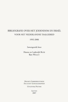 Book cover for Bibliografie Over Het Jodendom En Israel Voor Het Nederlandse Taalgebied 1992-2006