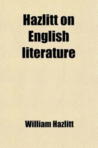 Cover of Hazlitt on English Literature