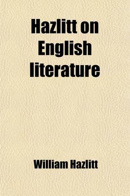 Book cover for Hazlitt on English Literature