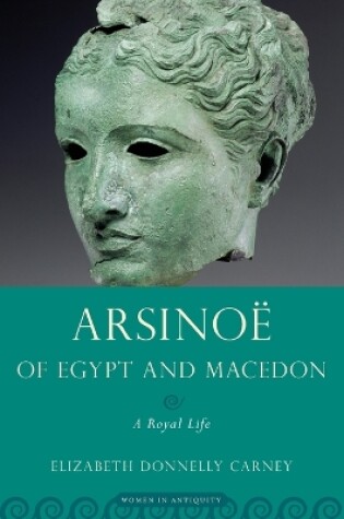 Cover of Arsinoe of Egypt and Macedon