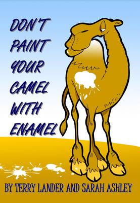 Book cover for Don't Paint Your Camel with Enamel