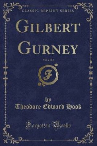 Cover of Gilbert Gurney, Vol. 2 of 3 (Classic Reprint)