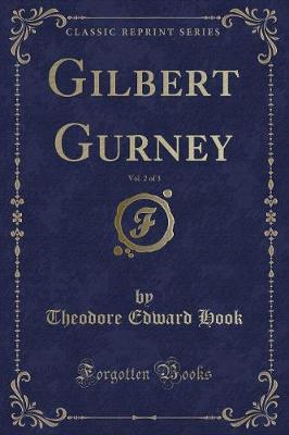 Book cover for Gilbert Gurney, Vol. 2 of 3 (Classic Reprint)