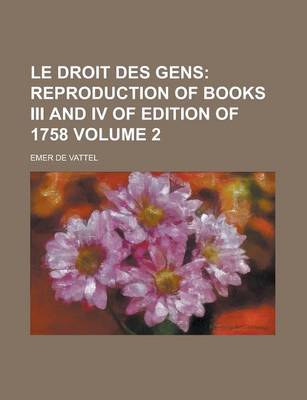 Book cover for Le Droit Des Gens Volume 2