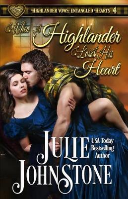 Book cover for When a Highlander Loses His Heart