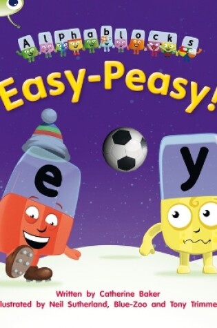 Cover of Bug Club Phonics - Phase 5 Unit 15: Easy-Peasy!