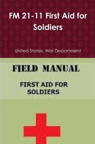 Cover of FM 21-11 First Aid for Soldiers