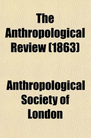 Cover of The Anthropological Review (Volume 1)