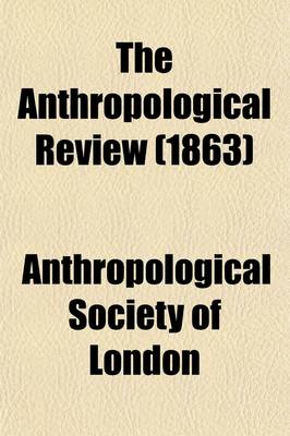 Book cover for The Anthropological Review (Volume 1)