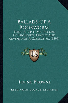 Book cover for Ballads of a Bookworm Ballads of a Bookworm