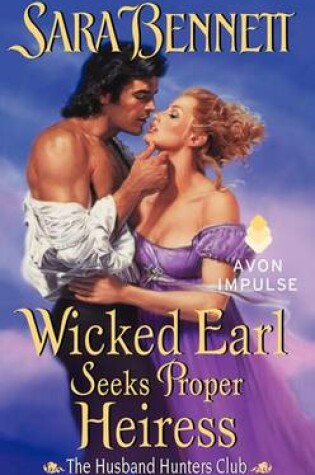 Cover of Wicked Earl Seeks Proper Heiress