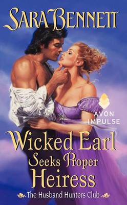 Cover of Wicked Earl Seeks Proper Heiress