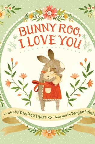 Cover of Bunny Roo, I Love You