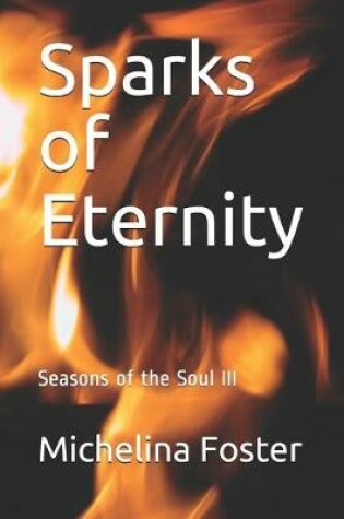 Cover of Sparks of Eternity