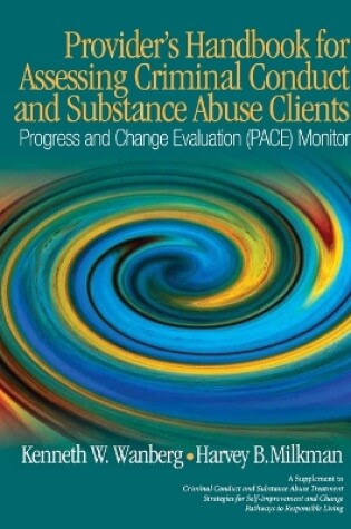 Cover of Provider′s Handbook for Assessing Criminal Conduct and Substance Abuse Clients