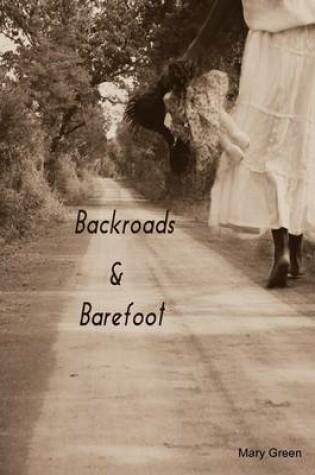 Cover of Backroads and Barefoot