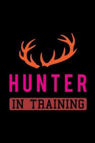 Cover of Hunter In Training