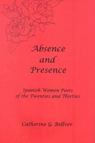 Cover of Absence and Presence