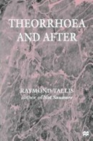 Cover of Theorrhoea and After
