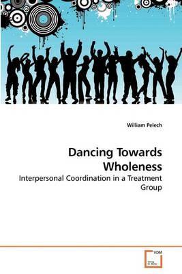 Book cover for Dancing Towards Wholeness