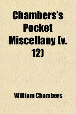 Cover of Chambers's Pocket Miscellany (Volume 12)