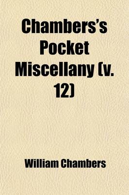 Book cover for Chambers's Pocket Miscellany (Volume 12)