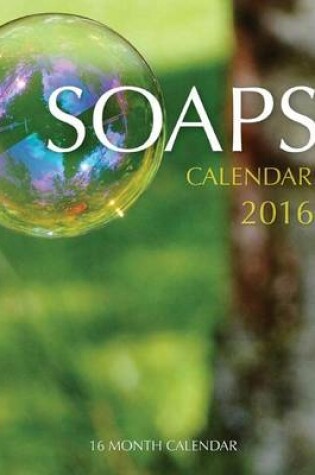 Cover of Soaps Calendar 2016