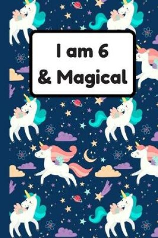 Cover of I am 6 & Magical