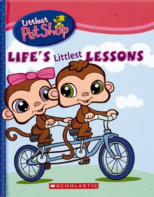 Book cover for Littlest Pet Shop: Life's Littlest Lessons